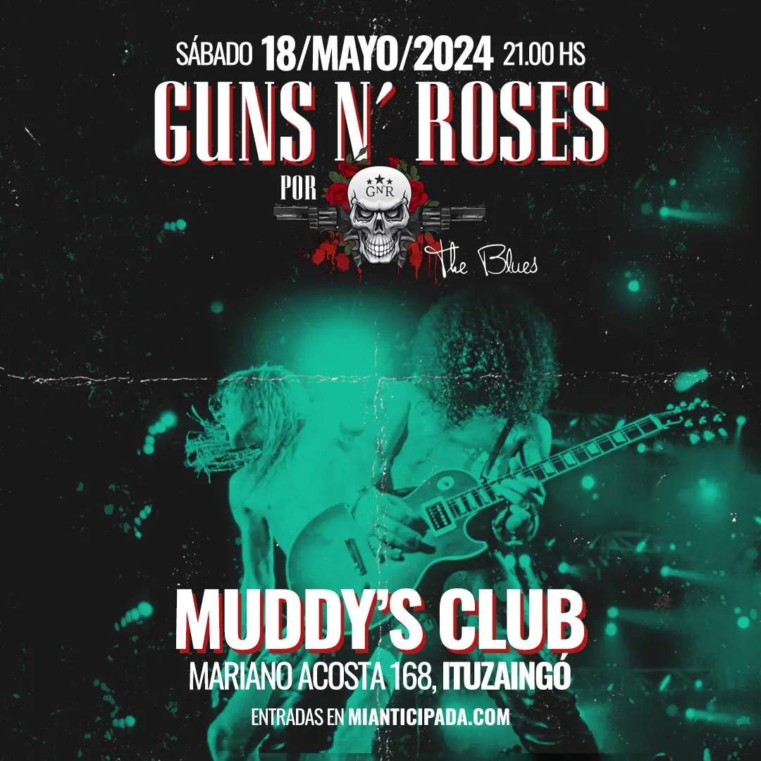 18-05-24 | Guns N Roses por The Blues en Ituzaingo