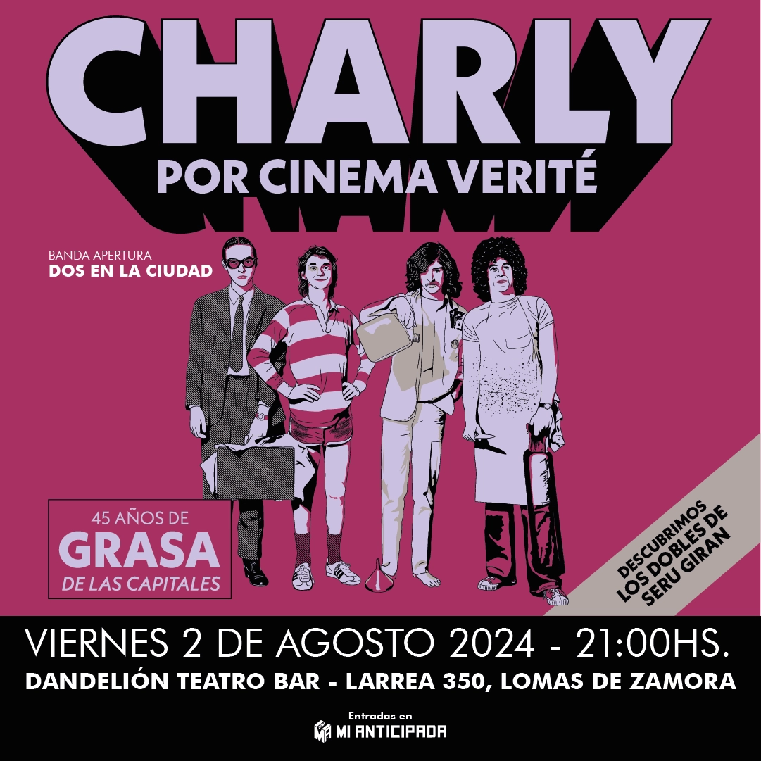 02-08-24 | Charly por Cinema Verité en Lomas de Zamora