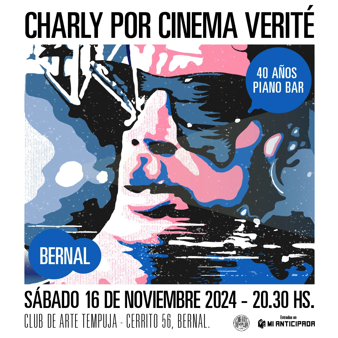 16-11-24 | Charly por Cinema Verité en Bernal