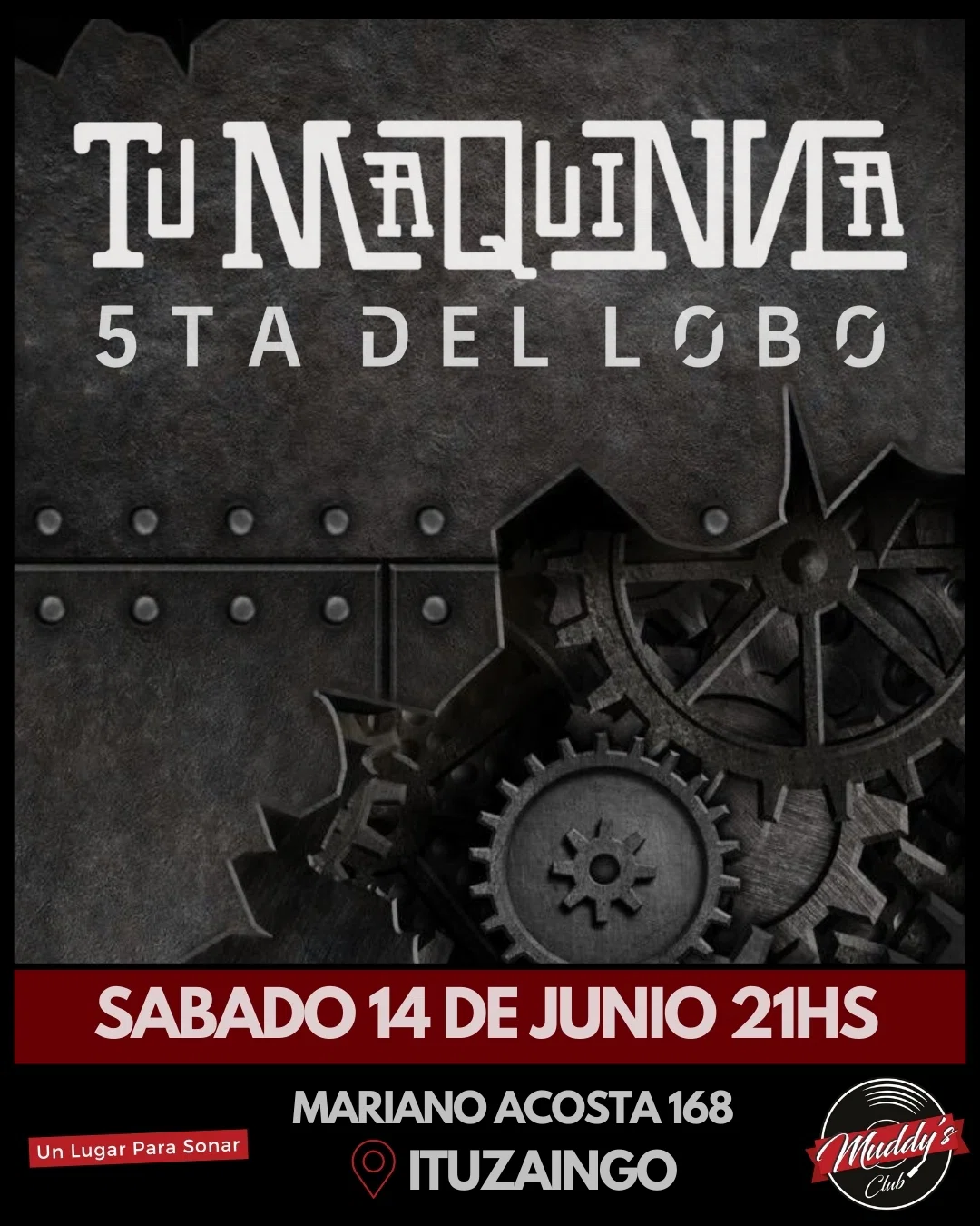 2025-06-14 | Tu Máquinna y 5ta del Lobo en Ituzaingó