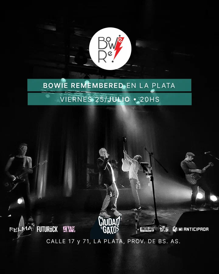 2025-07-25 | Bowie Remembered en La Plata