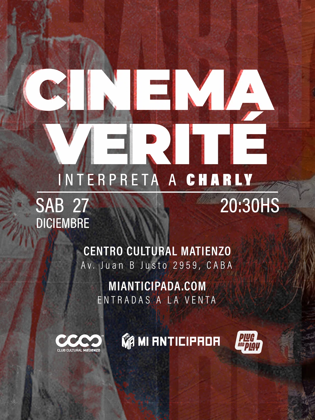 2025-12-27 | Charly por Cinema Verité en CC Matienzo