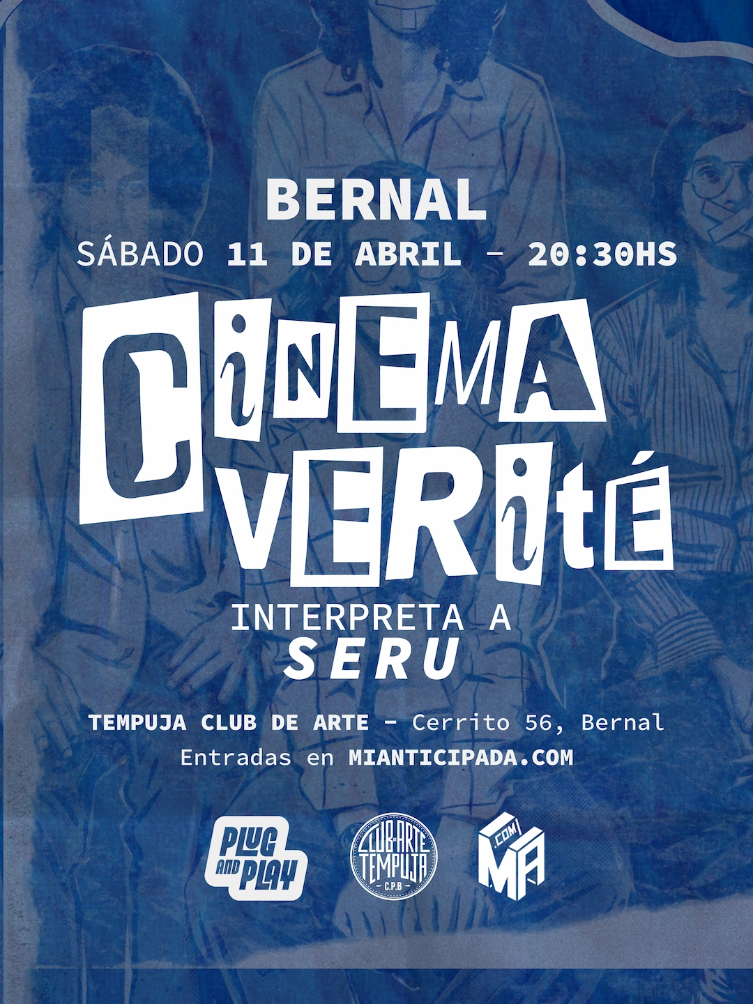 2026-04-11 | Seru por Cinema Verité en Bernal