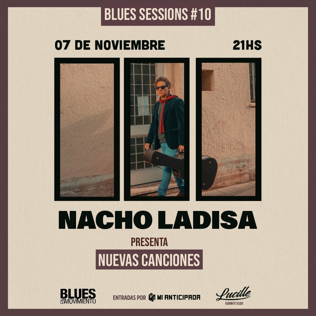 07-11-2026 | Blues Sessions 10 | Nacho Ladisa presenta Nuevas Canciones