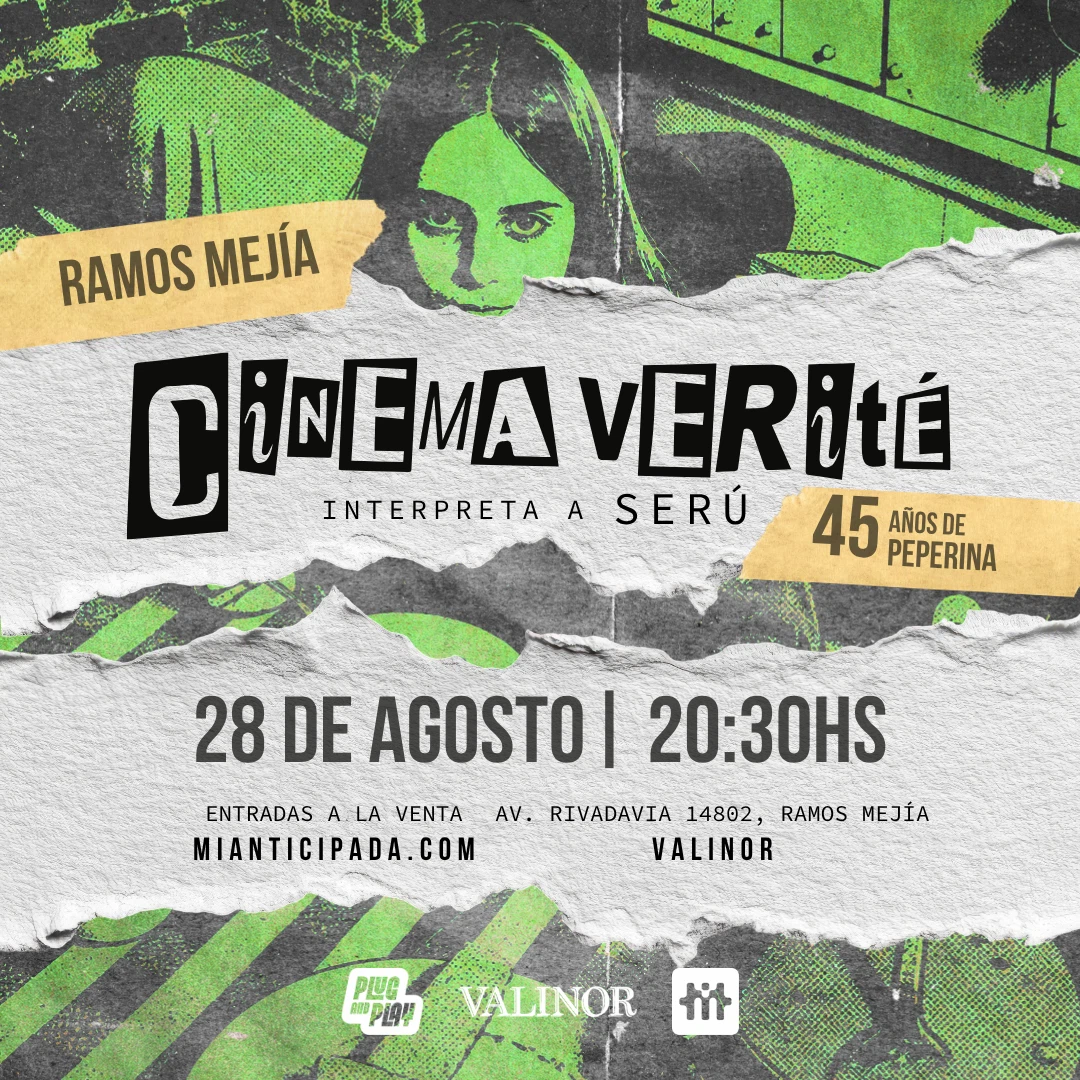 2026-08-28 | Cinema Verité interpreta a Seru en Ramos Mejía
